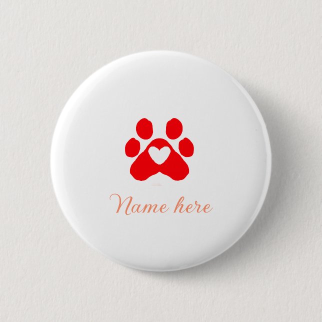 Dog paw red heart pet add name text animal paw  6 cm round badge (Front)