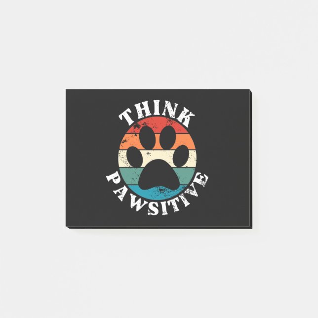 Dog Paw Think Pawsitive Post-it Notes (Front)