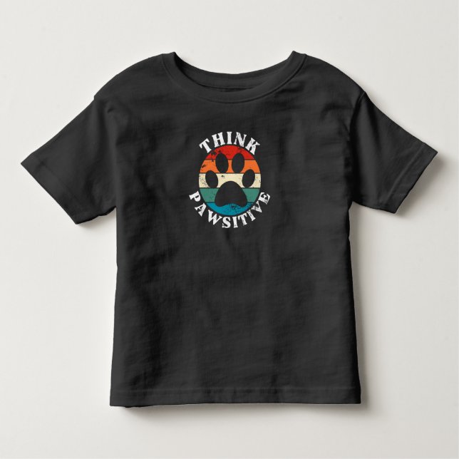 Dog Paw Think Pawsitive T-Shirt (Front)