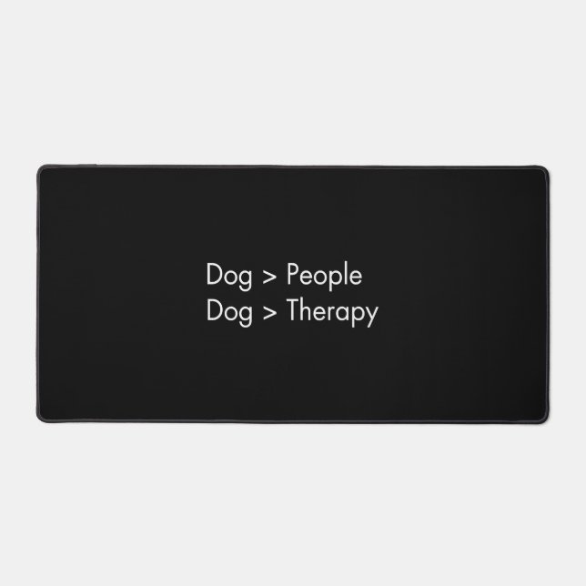 Dog  People Dog  Therapy Desk Mat (Front)