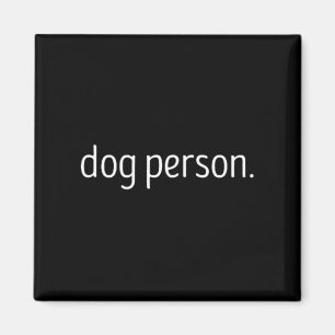 Dog Person Magnet