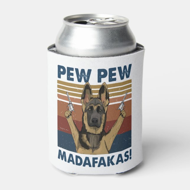 DOG PEW PEW MADAFAKAS VINTAGE RETRO   CAN COOLER (Can Front)