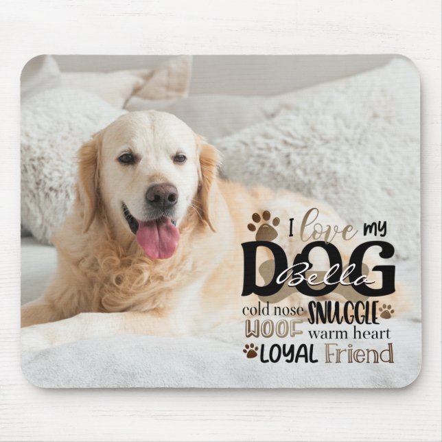 Dog Photo LOVE MY DOG Personalised Word Art Mouse Pad (Front)