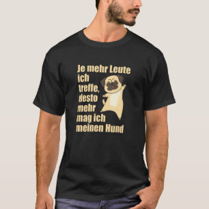 Dog Pug Doesn't Like People Cute Dogs T-Shirt