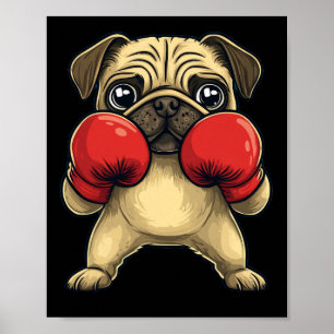 Dog Pug Dressed As A Boxer Funny Boxing Poster