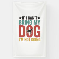 Dog Quote Vintage Vector If I Cant Bring My Dog