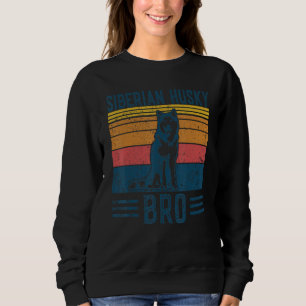 Dog Siberian Husky Bro Vintage Siberian Husky Bro Sweatshirt
