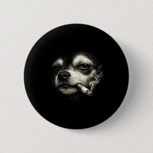 Dog smoking cigarette funny chihuahua face meme 6 cm round badge