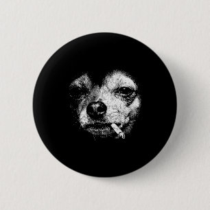 Dog Smoking Cigarette Funny Chihuahua Meme Vintage 6 Cm Round Badge