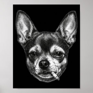 Dog smoking cigarette funny chihuahua meme vintage poster