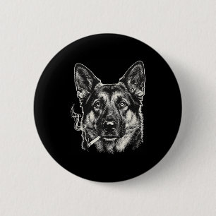 Dog smoking cigarette funny german shepard meme Do 6 Cm Round Badge