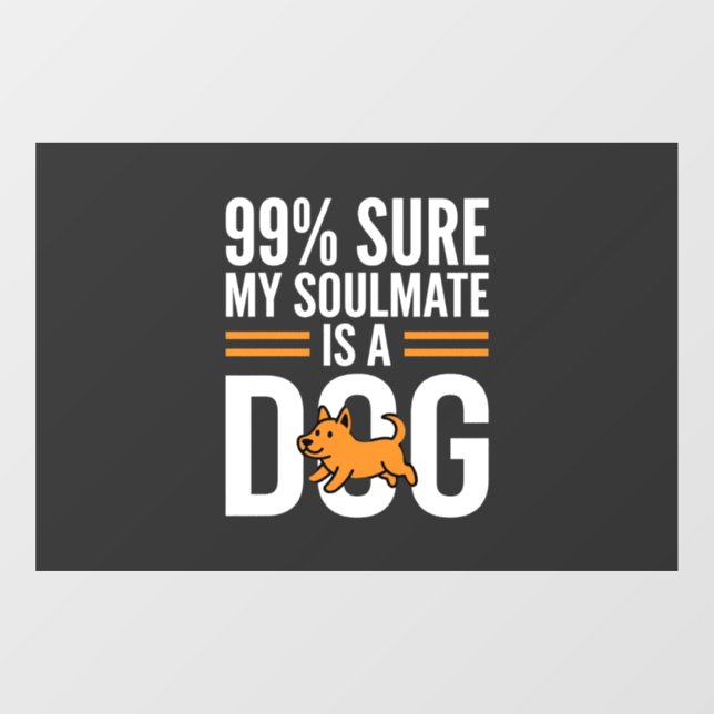 Dog Soulmate Funny Pet Lover Typography (Sheet)