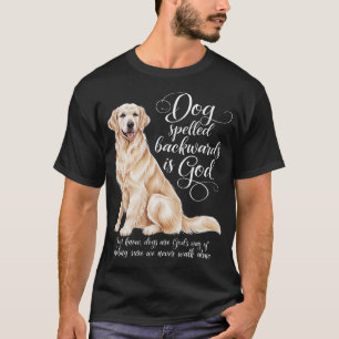 Dog Spelled Backwards is God English Cream Golden T-Shirt