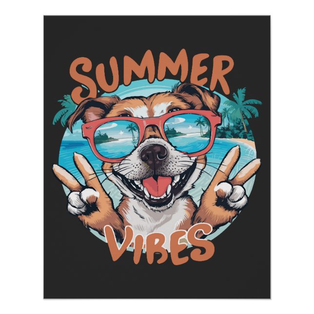 Dog Summer Vibes with Ocean Vacation Feel Poster (Front)