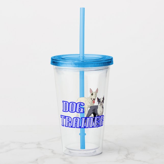 Dog Trainer Acrylic Tumbler (Front)