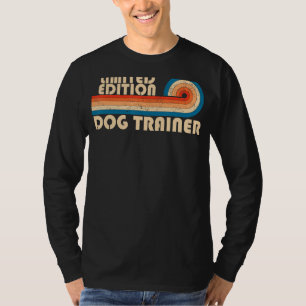 DOG TRAINER Funny Job Title Profession Birthday Wo T-Shirt