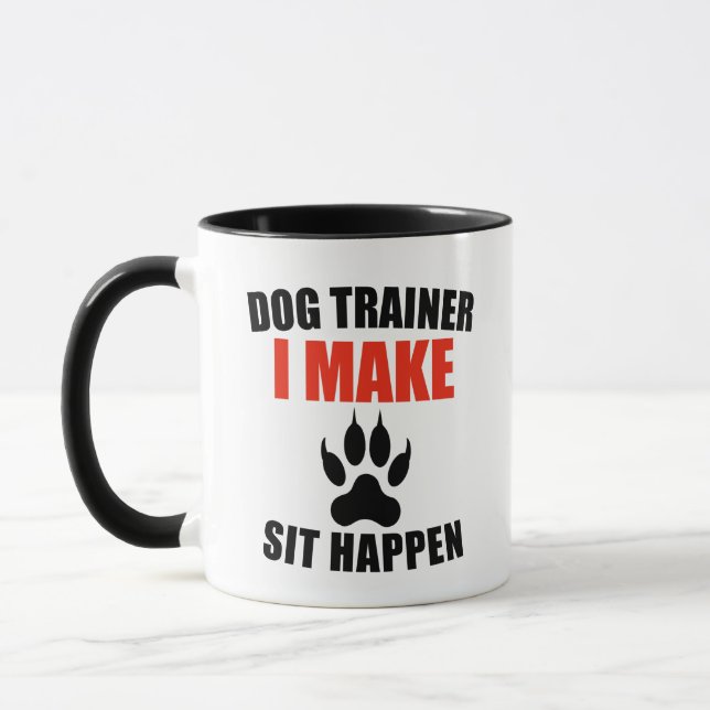 dog trainer i make sit happen mug (Left)