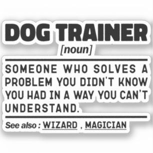 Dog Trainer Noun Cool Training Worker Funny Saying