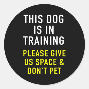 Dog Trainer Reactive Dog In Training Design For Classic Round Sticker