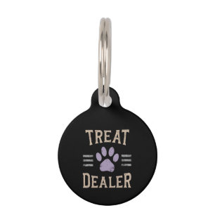 Dog Treats Dealer Funny Humour Design Perfect Pet Tag
