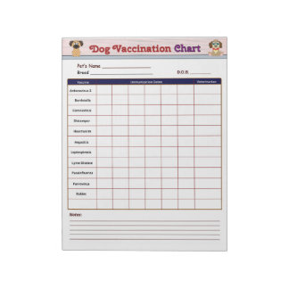 Dog Vaccination Chart Notepad
