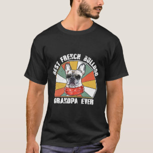 Dog Vintage Best French Bulldog Grandpa Ever Fathe T-Shirt
