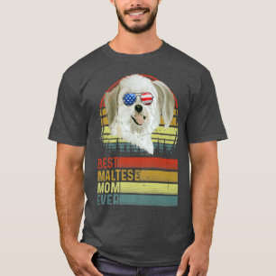 Dog Vintage Best Maltese Mum Ever Mother Day Puppy T-Shirt