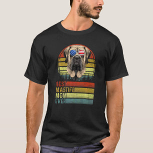 Dog Vintage Best Mastiff Mum Ever Mother Day Puppy T-Shirt