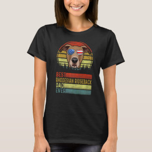 Dog Vintage Best Rhodesian Ridgeback Dad Ever Fath T-Shirt