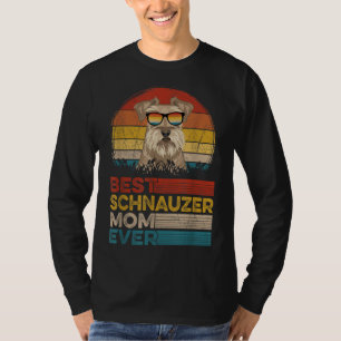 Dog Vintage Best Schnauzer Mum Ever Mother Day Pup T-Shirt