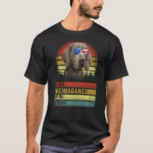 Dog Vintage Best Weimaraner Dad Ever Father Day Pu T-Shirt