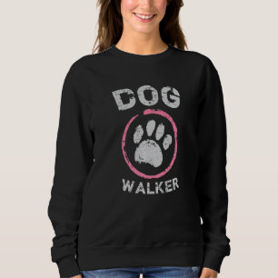 Dog Walker Dog Puppies Dog Breed Owner Sweatshirt