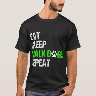 Dog Walker Dog Walking Gift Dog Lover T-Shirt