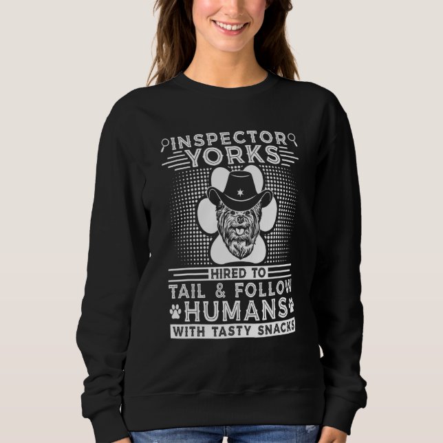 Dog Walker Inspector Yorks  Sheriff Dog Trainer Yo Sweatshirt (Front)