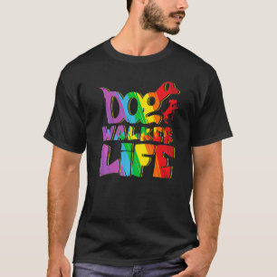 Dog Walker Life Lbgtq T-Shirt