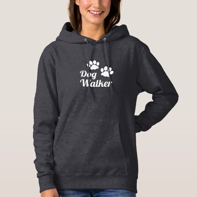 Dog Walker (or Cat Lover) Hoodie (white on dark) (Front)