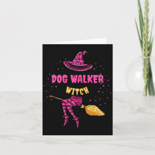Dog Walker Witch Halloween Dog Walker Card