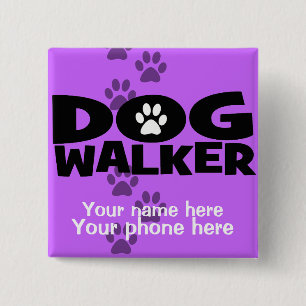 Dog Walking and Dog Walker promotion! 15 Cm Square Badge