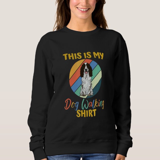 Dog Walking  Black English Cocker Spaniel Sweatshirt (Front)