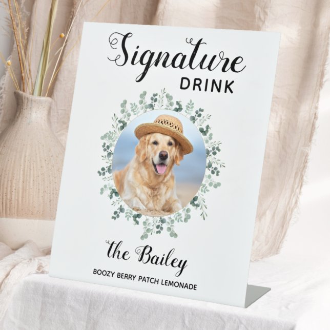 Dog Wedding Bar Pet Signature Drinks Custom Photo Pedestal Sign (Creator Uploaded)
