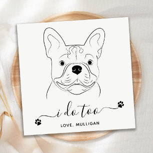 Dog Wedding I Do Too Personalise French Bulldog  Napkin