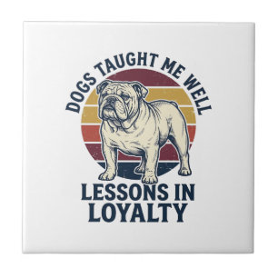 Dog Wisdom Shirt Vintage Bulldog Lesson Graphic_1 Ceramic Tile
