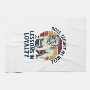 Dog Wisdom Shirt Vintage Bulldog Lesson Graphic_1 Tea Towel