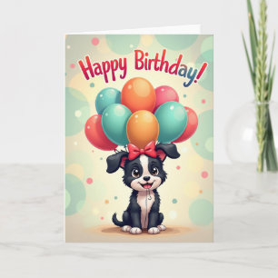 Dog With Balloons Birthday Card