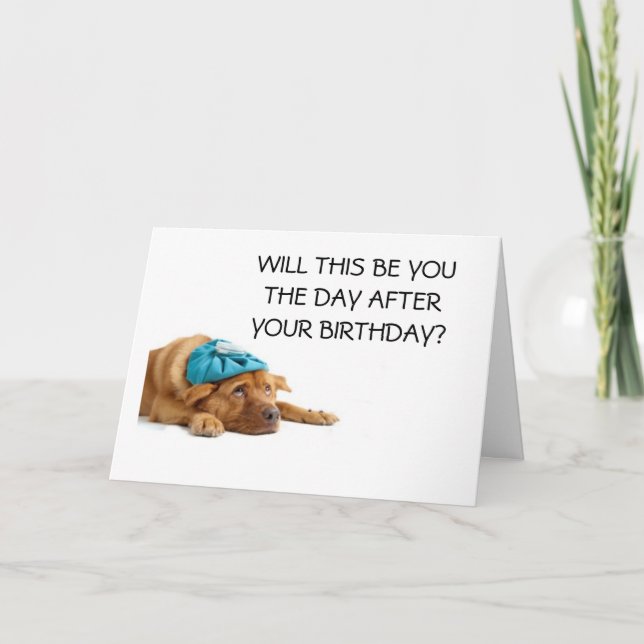 DOG WITH HANGOVER HUMOROUS 50TH CARD (Front)