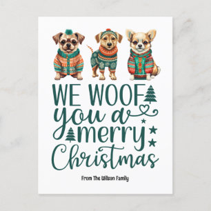 Dog with Sweater We Woof You a Merry Christmas Holiday Postcard