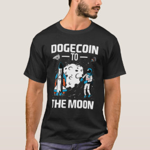 Doge Coin To The Moon Cryptocurrencies T-Shirt