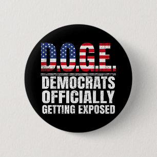 Doge Democrats Officially Getting Exposed _4 6 Cm Round Badge