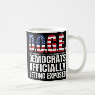 Doge Democrats Officially Getting Exposed _4 Coffee Mug