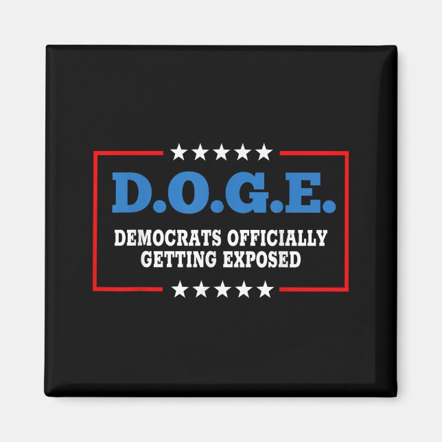 Doge Democrats Officially Getting Exposed Dept Of  Magnet (Front)